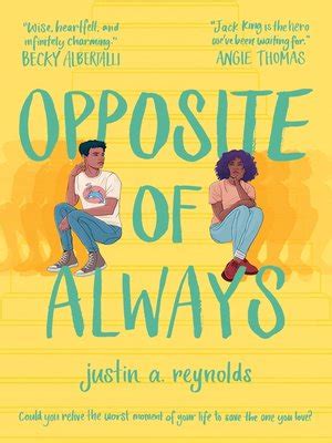 Opposite of Always by Justin A. Reynolds · OverDrive: Free ebooks ...