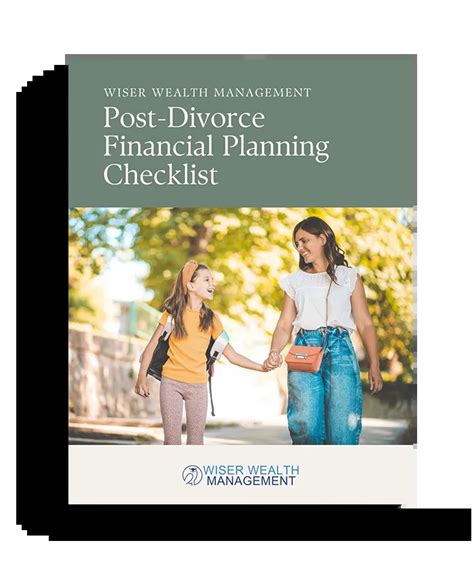 Post Divorce Financial Planning Checklist Wiser Wealth