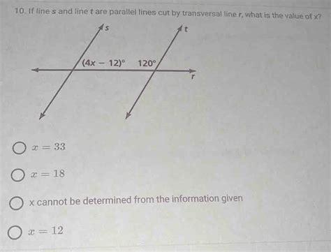 Solved If Line S And Line T Are Parallel Lines Cut By Transversal Line R What Is The Value Of