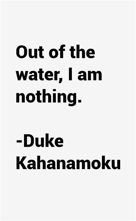 Duke Kahanamoku Quotes & Sayings