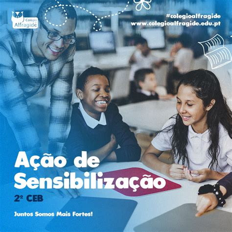 Ação De Sensibilização 2ºceb Colégio De Alfragide