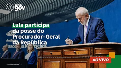 Lula participa da posse do Procurador Geral da República YouTube