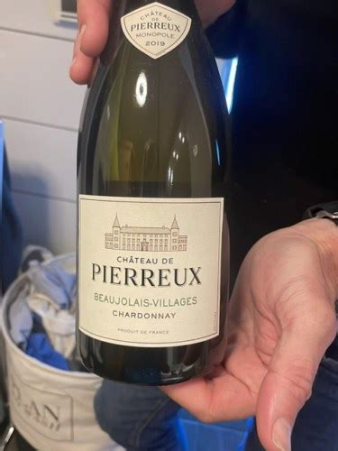 Ch Teau De Pierreux Beaujolais Villages Chardonnay Vivino