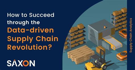 Leveraging The Best Practices To Enable Data Driven Supply Chain