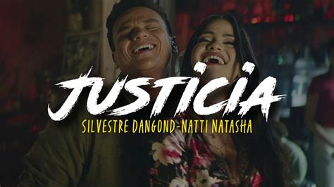 Silvestre Dangond And Natti Natasha Justicia Letra Lyrics Youtube