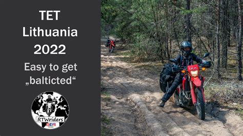 Trans Euro Trail TET Lithuania 2022 RTWriders YouTube