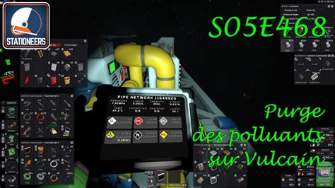 Purge Des Polluants Let S Play Stationeers FR S05E468 Stationeers