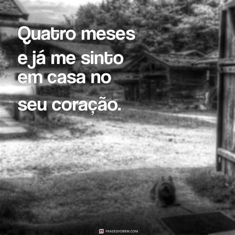Frases De 4 Meses De Namoro