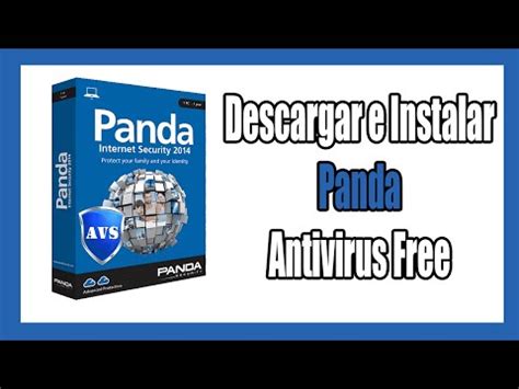 Gu A Completa Para Instalar El Antivirus Panda De Forma Gratuita Tuto