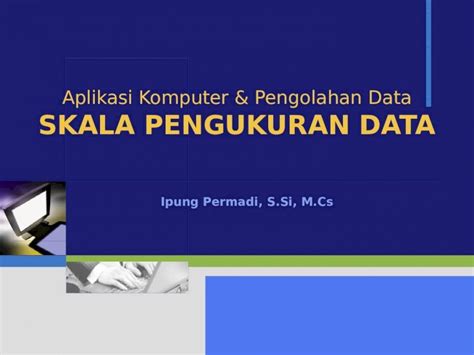 Ppt Materi Skala Pengukuran Data Dokumen Tips