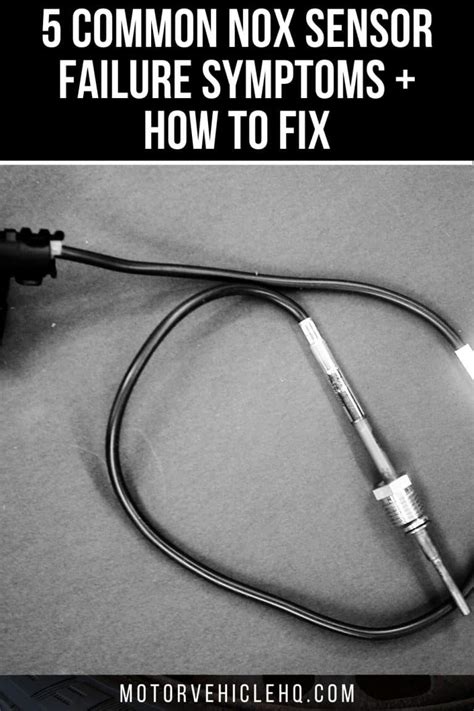 5 Common NOx Sensor Failure Symptoms How To Fix Motor Vehicle HQ