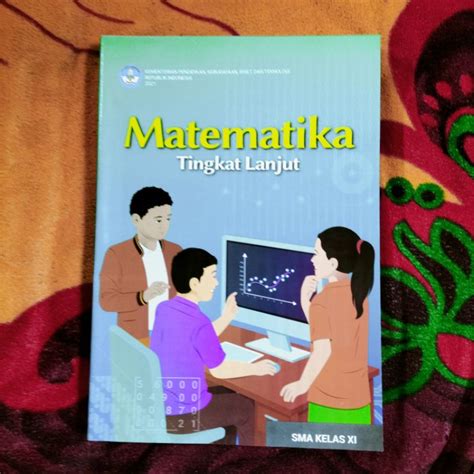 Jual ORIGINAL BUKU MATEMATIKA TINGKAT LANJUT KELAS 11 SMA KURIKULUM