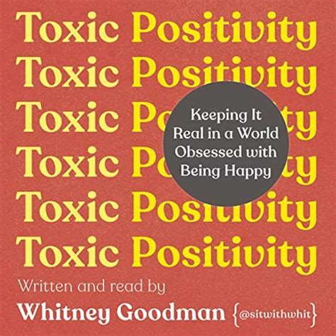 Toxic Positivity By Whitney Goodman Audiobook