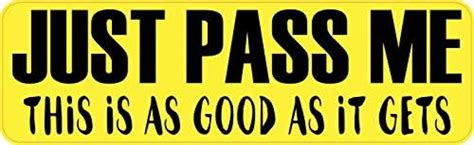 Stickertalk Just Pass Me Vinyl Sticker 10 Inches By 3 Inches