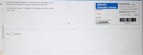 Solved Use The Medication Labels To Complete These Calculations The
