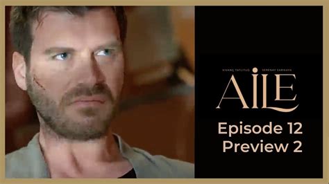 Aile Ep Preview Kivanc Tatlitug English Youtube