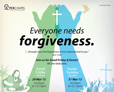 YCKC News: Everyone Needs Forgiveness - Good Friday & Easter Services (note: no Sat Svc on 30 Mar)