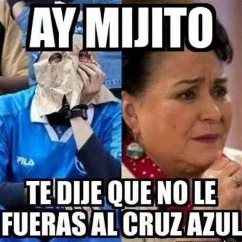 Los Memes Que Dej La Derrota Del Cruz Azul Fotogaler A Radio