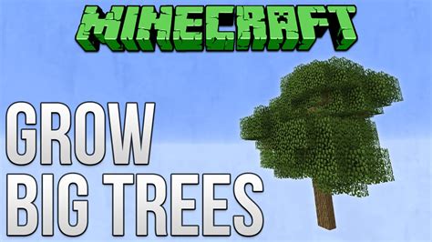 Minecraft How To Grow Big Trees 100 Tutorial Youtube