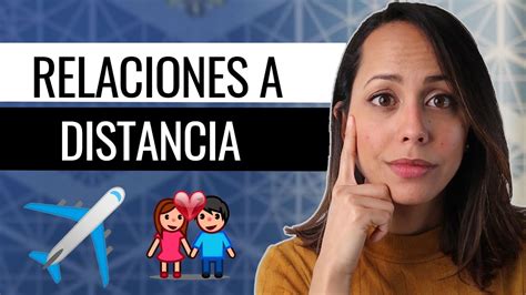 Cómo Mantener Una Relación A Distancia Y Hacer Que Dure YouTube