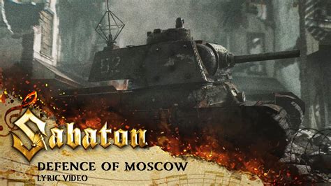 Sabaton Defence Of Moscow Official Lyric Video Youtube