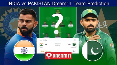 Ind Vs Pak Dream11 Team India Vs Pakistan Dream11 Prediction Dream11 Today Ind Vs Pak Team