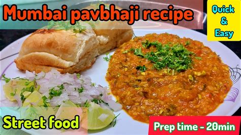 Easy Mumbai Style Pavbhaji Recipe In 20 Mins I Pavbhaji Recipe।पावभाजी