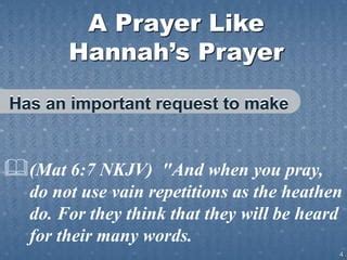 A Prayer Like Hannahs Prayer.ppt