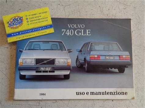 LIBRETTO USO E MANUTENZIONE VOLVO 740 GLE EDIZIONE 1984 ORIGINALE