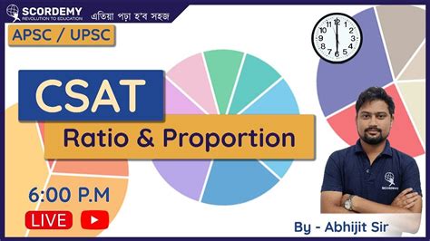 Ratio And Proportion Csat Upsc Apsc By Abhijit Sir Live Scordemy Ias Youtube