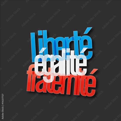 Liberté égalité Fraternité Stock Vector Adobe Stock