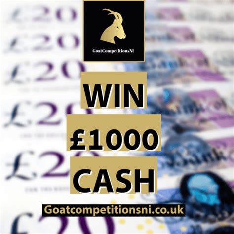 1000 Tax Free Cash Goat Competitions NI