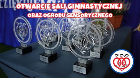 Otwarcie Sali Gimnastycznej Oraz Ogrodu Sensorycznego Youtube