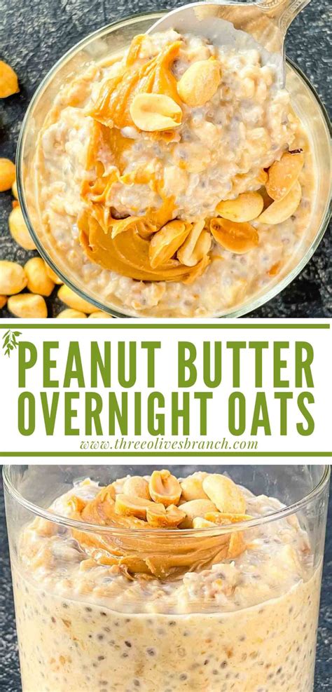 Peanut Butter Overnight Oats Three Olives Branch