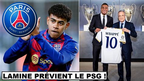 Lamine Yamal Pr Vient Le Psg Avant Le Le Real A Une Date Pour