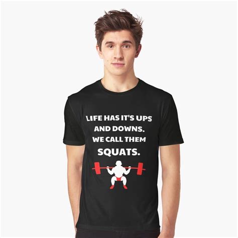 Life Has Its Ups And Downs We Call Them Squats Funny Training Gag