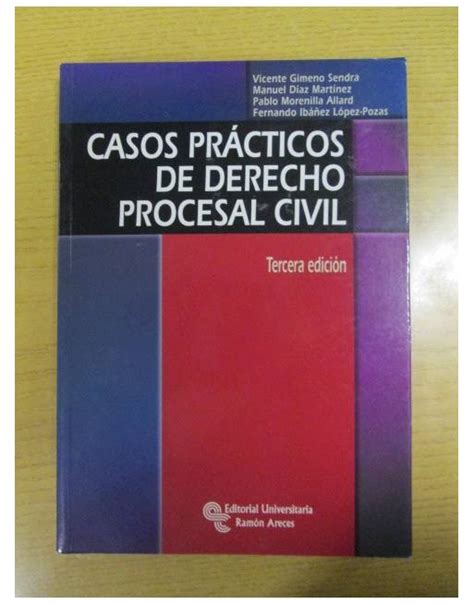 Casos Pr Cticos De Derecho Procesal Civil