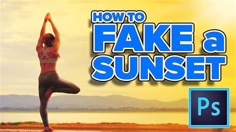 How To Fake A Sunset In Photoshop Youtube