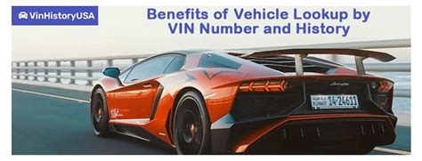 Benefits of Vehicle Lookup by VIN Number and History