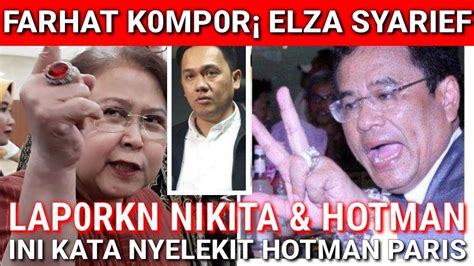 Berhasil K0MP0R Elza Syarief Farhat Elza Lap0rkan Nikita Hotman