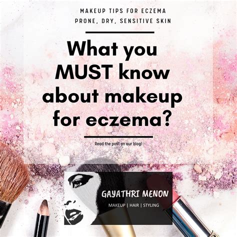 What You Must Know About Makeup For Eczema