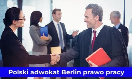 Polski Adwokat Berlin Prawo Pracy Adresy Numery Ceny