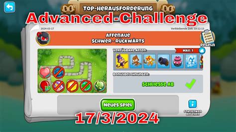 Top Herausforderung 17 3 2024 Bloonstd6 Advanced Challenge BTD6