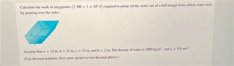 Solved Calculate The Work In Megajoules Mj J Chegg