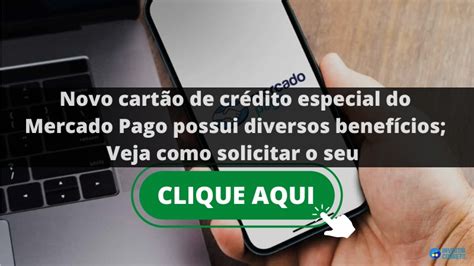 Novo cartão de crédito especial do Mercado Pago possui diversos