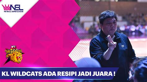 Kl Wildcats Ada Resipi Nak Jadi Juara Nsl Nsl Interval Youtube