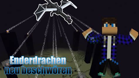 Enderdrachen neu beschwören in Minecraft Enderdrachen wiederbeleben