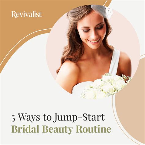 5 Ways to Jump-Start Bridal Beauty Routine | Revivalist