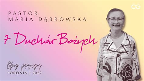 7 Duchów Bożych Pastor Maria Dąbrowska YouTube