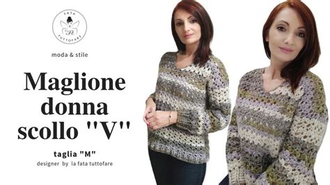 Tutorial Maglione Donna Scollo A V Maglia Facile All Uncinetto